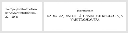 Radiotaajuinen et�tunnistusteknologia ja v�hitt�iskauppa